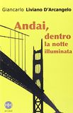 Andai, dentro la notte illuminata