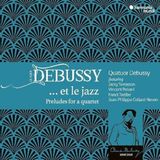 PIAS Nederland Quatuor Debussy & Vincent Peirani - Debussy ... Et Le Jazz (CD)