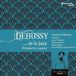 PIAS Nederland Quatuor Debussy & Vincent Peirani - Debussy ... Et Le Jazz (CD)
