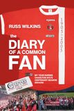 the Charlton AFC the DIARY OF A COMMON FAN: MY YEAR DURING CHARLTON AFC’S CENTENARY SEASON 2004/05