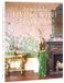 Living Aerin Lauder: Living with Flowers