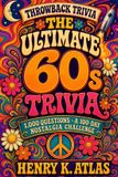 The Throwback Trivia The Ultimate 60s Trivia