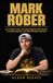 Mark Rober: An In-Depth Look at the NASA Engineer Who Became a YouTube Sensation and STEM Education Advocate
