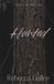 Hunted: A Dark Romance Short Story
