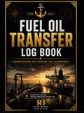 Fuel Oil Transfer Log Book