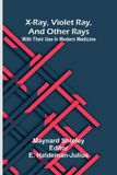X-ray, Libri GmbH X-ray, violet ray, and other rays