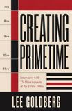 Creating Primetime / Paperback / 148 pages / 2023