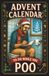 Advent Calendar to Do While You Poo: 24 Days of Christmas Toilet Humor for Adults