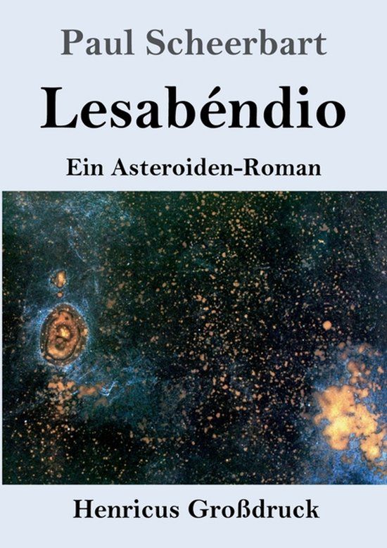 Lesabéndio Henricus - Edition Deutsche Klassik GmbH Lesabéndio (Großdruck)