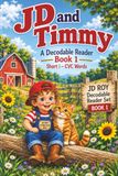 JD and Timmy: A Decodable Reader for Beginning Readers Featuring Short I CVC Words | JD Roy Decodable Reader Set Book 1