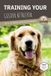 TRAINING Libri GmbH Training Your Golden Retriever
