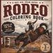 Rope. Rodeo Coloring Book: Fun Rodeo Coloring Pages Featuring Bull Riding, Barrel Racing, Ranch Life, Cowboy Boots, Hats, for Ages 4–8