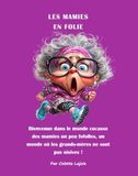 Les Mamies en folie