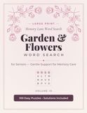 Large Memory Lane Word Search Book 10: Large Print Garden & Flowers Word Search for Seniors with Dementia
