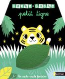 Cache-cache Nathan ISBN 9782092579855 Cache-cache petit tigre Kartonboek 6 pagina's Met illustraties in kleur