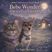 Bebe Wonders What That Sound Is - Paperback