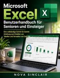Microsoft Excel Benutzerhandbuch für Senioren und Einsteiger