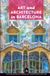 Art and Architecture in Barcelona: Unique Walks