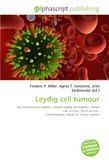 Leydig cell tumour: Sex cord-stromal Tumour, Sertoli-Leydig cell Tumour, Sertoli cell Tumour, Anovulation, Clitoromegaly, Melan-A, Tumour marker