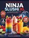 Livre Ninja Livre de Recettes Ninja SLUSHi XL: Le Guide Complet pour Maîtriser Votre Ninja SLUSHi et Sa Technologie SlushAssist, Réussir Chaque Texture et Créer ... Frappés & Cocktails Parfaits pour Débutants
