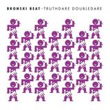 Truthdare Bronski Beat Truthdare Doubledare (CD)