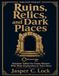 Ruins, Relics, and Dark Places: Random Tables for Game Masters Who Want Exploration to Tell a Story