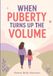 When Puberty Turns Up the Volume: A Parent’s Guide to Hormones, Emotional Storms, School Struggles, Hygiene, and the First Period for Girls with ADHD