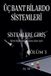 M.M. Üç Bant Bilardo Sistemleri - Sistemlere Giriş - Bölüm 3
