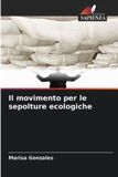 Il OmniScriptum SRL Il movimento per le sepolture ecologiche Paperback
