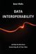 Data Libri GmbH Data Interoperability Paperback