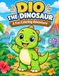 Dio the Dinosaur