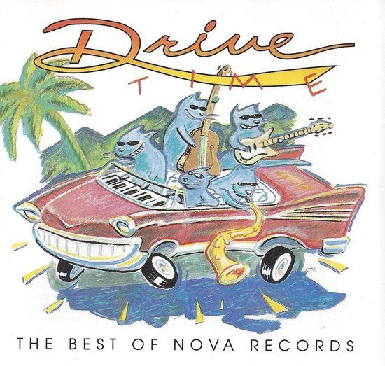 Drive Time: Best of Nova Records (CD)