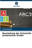 Beurteilung Verlag Unser Wissen Beurteilung der Schulreife jordanischer Kinder