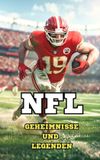 NFL: Geheimnisse und Legenden