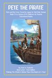 Pete The Pirate: Pete And His Crew Travel To Japan To Visist Their Sensei