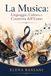 La Musica: Linguaggio, Cultura e Creatività dell’Uomo