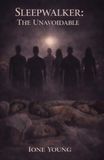 Sleepwalker: The Unavoidable