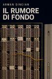 IL Independently Published IL RUMORE DI FONDO Paperback