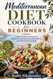 Mediterranean Diet Cookbook For Beginners
