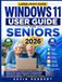 WINDOWS 11 USER GUIDE FOR SENIORS 2026