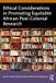 Ethical Routledge Ethical Considerations in Promoting Equitable African Post-Colonial Research Paperback
