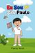 Eu Sou de São Paulo: Um livro infantil para apresentar o estado de São Paulo de forma divertida