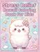 Stress Relief Kawaii Coloring Book for Kids