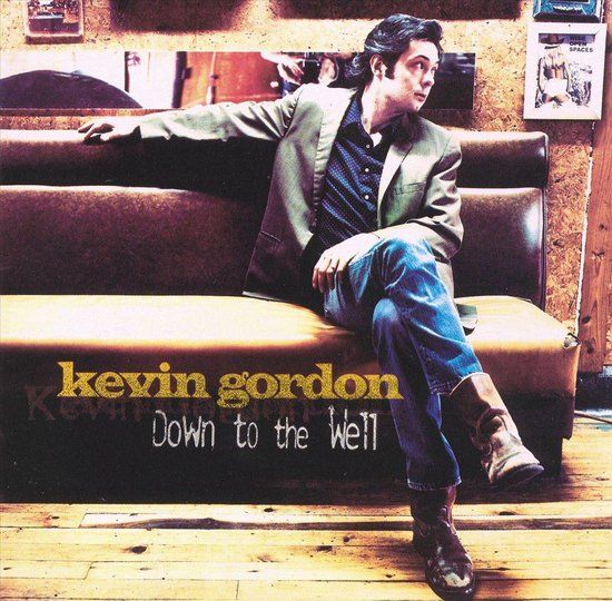Down To The Well - Kevin Gordon - CD