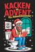 Kacken im Advent: Der lustige Klo-Adventskalender mit 24 Rätseln, Ausmalbildern und Fun Facts – das witzige Geschenk für Männer und Frauen mit Humor