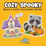 Cozy Spooky: Bold & Easy Coloring Book