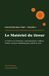 Le Matériel du tireur: Le Fusil & La Cartouche — fonctionnement, calibres, chokes, marques emblématiques, plomb et acier