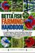 Betta Fish Farming Handbook: A Complete Beginner's Guide to Breeding, Feeding, Raising Healthy Fry, Water Quality, Genetics, Disease Prevention, Tank Management, and Profitable Betta Fish Production