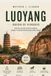 LUOYANG GUIDA DI VIAGGIO 2026–2027: Grotte di Longmen, Tempio Shaolin e Festival delle Peonie con itinerari di gite giornaliere per l'Henan