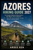 AZORES HIKING GUIDE 2027
